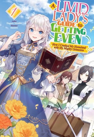 A Livid Lady's Guide to Getting Even Novels Get Anime