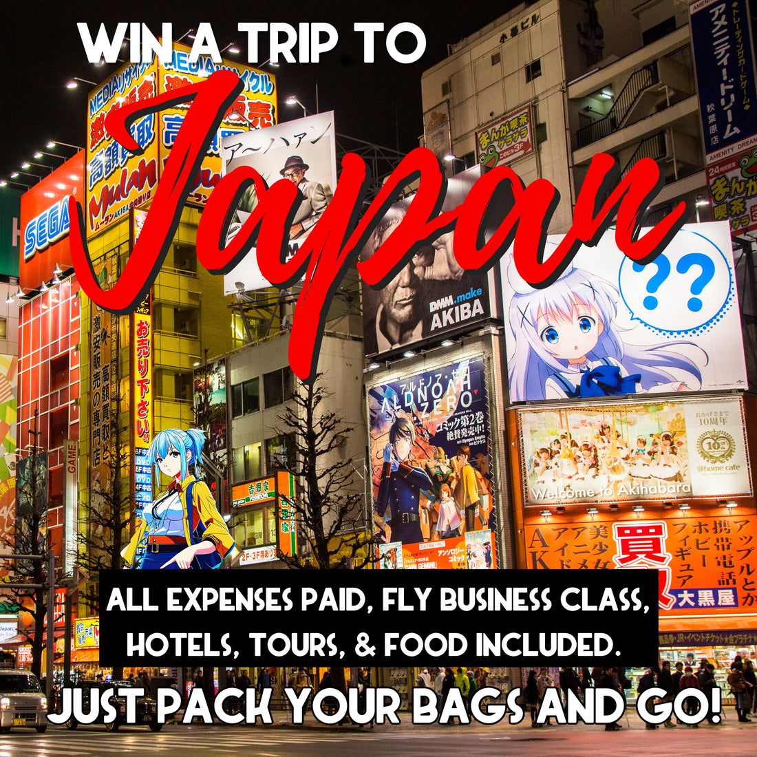 WIN A TRIP TO JAPAN!