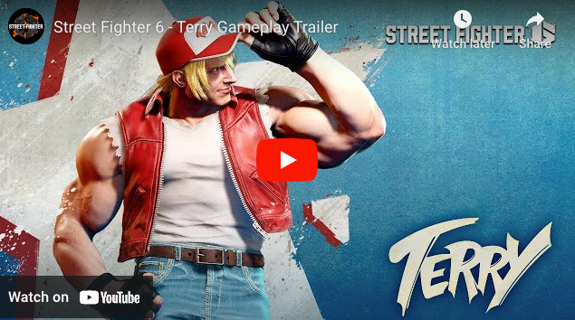 Street Fighter 6 Game’s Trailer Reveals Terry Bogard’s September