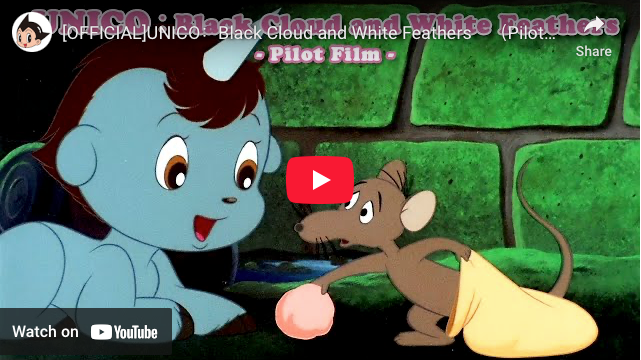 'Unico: Black Cloud and White Feathers' Pilot Anime Streams on YouTube