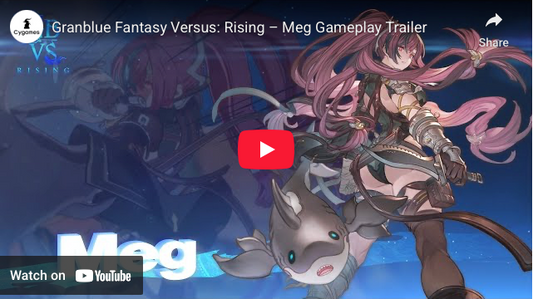 Granblue Fantasy Versus: Rising Reveals Character Meg's Gameplay Trailer, October 15 Release