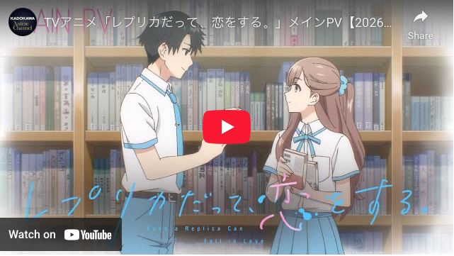 Even a Replica Can Fall in Love Anime's New Video Unveils Ryōta