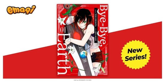 emaqi Adds Ikki Tousen, Bye-Bye, Earth, Hyakumanjou Labyrinth Manga