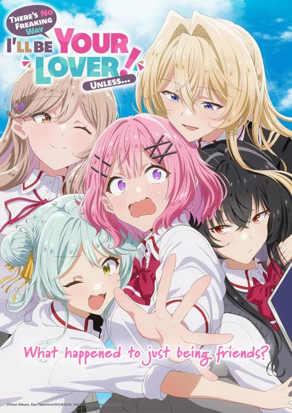 There's No Freaking Way I'll Be Your Lover! Unless' Anime's New