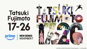 Tatsuki Fujimoto 17-26 Anime Reveals October 5 World Premiere in U.S., 2-Week Screenings in Japan, S. Korea