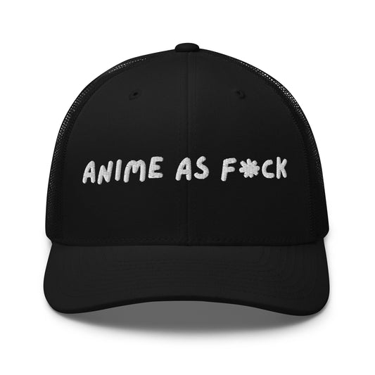 Anime As F*ck Embroidered Unisex Trucker Hat