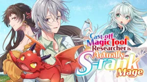 Manga Up! Global Adds Cast-off Magic Tool Researcher is Actually an S-rank Mage Manga