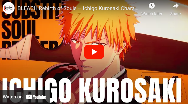 Bleach: Rebirth of Souls Game Reveals 1st 3 Character Trailers