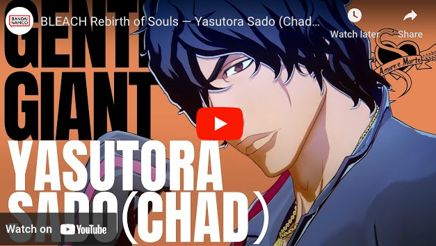 Bleach: Rebirth of Souls Game's Character Trailer Previews Chad