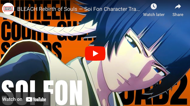 Bleach: Rebirth of Souls Game's Character Trailer Previews Soi Fon