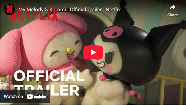 My Melody & Kuromi Stop-Motion Animated Series Debuts on Netflix on July 24
