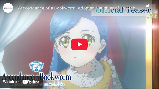 Ascendance of a Bookworm: Adopted Daughter of an Archduke Anime's Teaser Video Reveals Returning Cast, New Staff