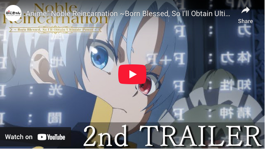 'Noble Reincarnation: Born Blessed, So I'll Obtain Ultimate Power' Anime Reveals Main Cast, OP Song, January Debut in 2nd Trailer