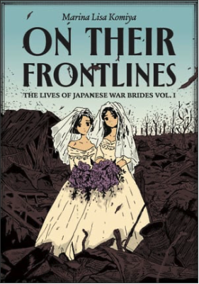 Fantagraphics Publishes Marina Lisa Komiya's On Their Frontlines: The Lives of Japanese War Brides Manga in 2026