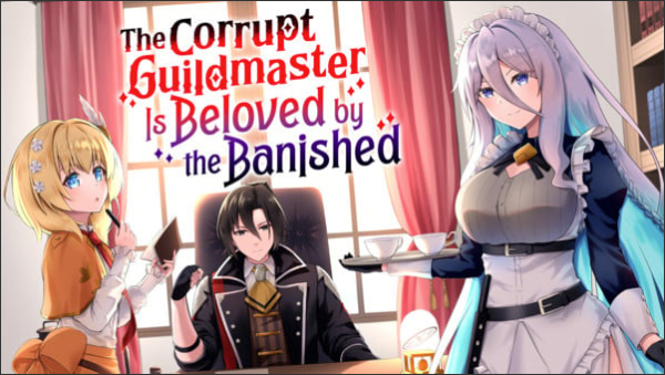 Manga Up! Global Adds The Corrupt Guildmaster Is Beloved by the Banished Manga in English