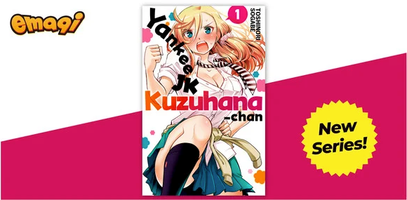 emaqi Adds Yankee JK Kuzuhana-chan, The Nectar of the Divine Mantra, 3 More Manga