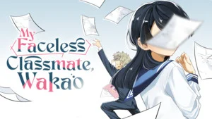 Manga UP! Global Adds Charlotte: The Tale of a Castle Maid, 'My Faceless Classmate, Wakao' Manga