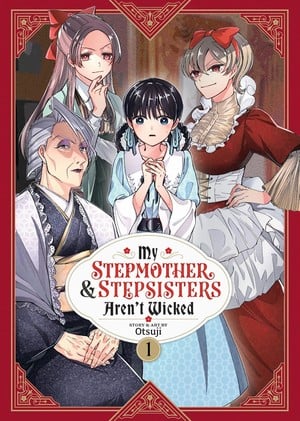 Otsuji's My Stepmother and Stepsisters Aren't Wicked Manga Gets TV Anime in 2026