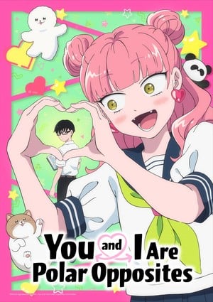You and I Are Polar Opposites Anime Casts Kokoro Ōmori, Tomori Kusunoki