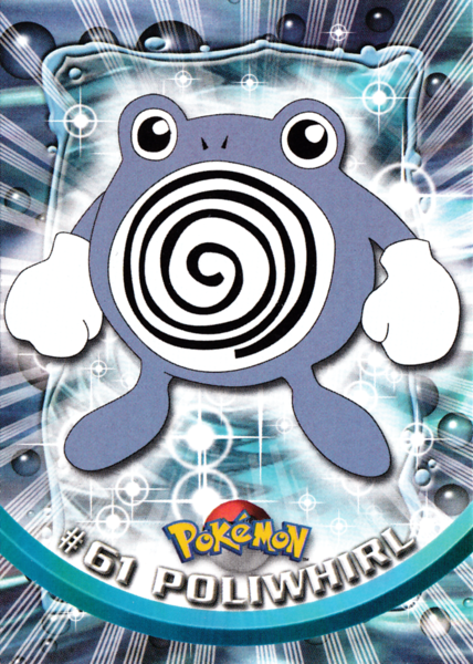 Poliwhirl (61) [Topps TV Animation Edition Series 1 (Third Print)]