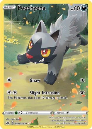 Poochyena GG33/GG70 - Crown Zenith Galarian Gallery Holofoil