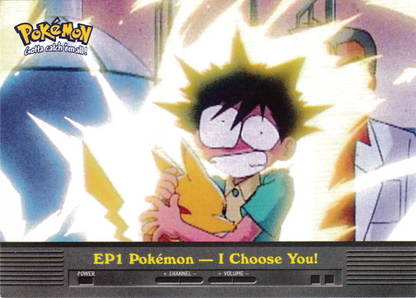 EP1 Pokemon - I Choose You! (EP1) [Topps TV Animation Edition Series 2 ]