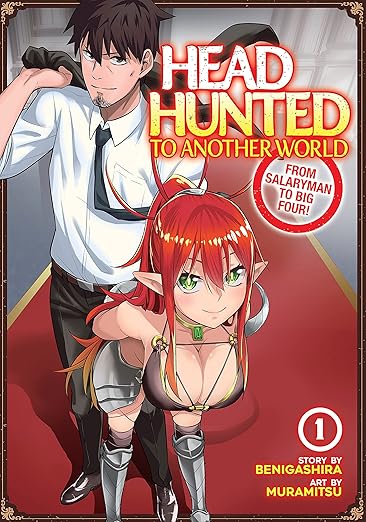 Headhunted To Another World From Salaryman To Big Four! Vol 1