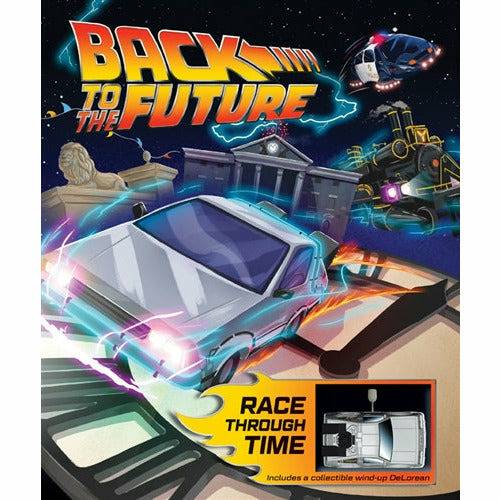 Back to the Future: Race Through Time Hardcover Book with Collectible Wind-up DeLorean