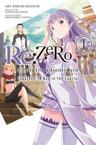 Re: Zero Starting Life in Another World Chapter 1 A Day in the Capital Vol 1