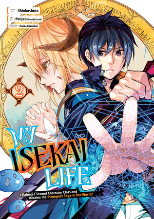 My Isekai Life 02 I Gained a Second Character Class and Became the Strongest Sage in the World!