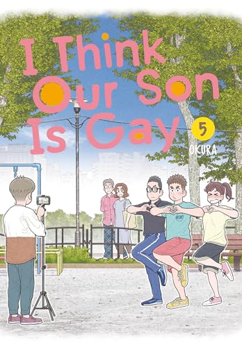 I Think Our Son Is Gay Vol 5