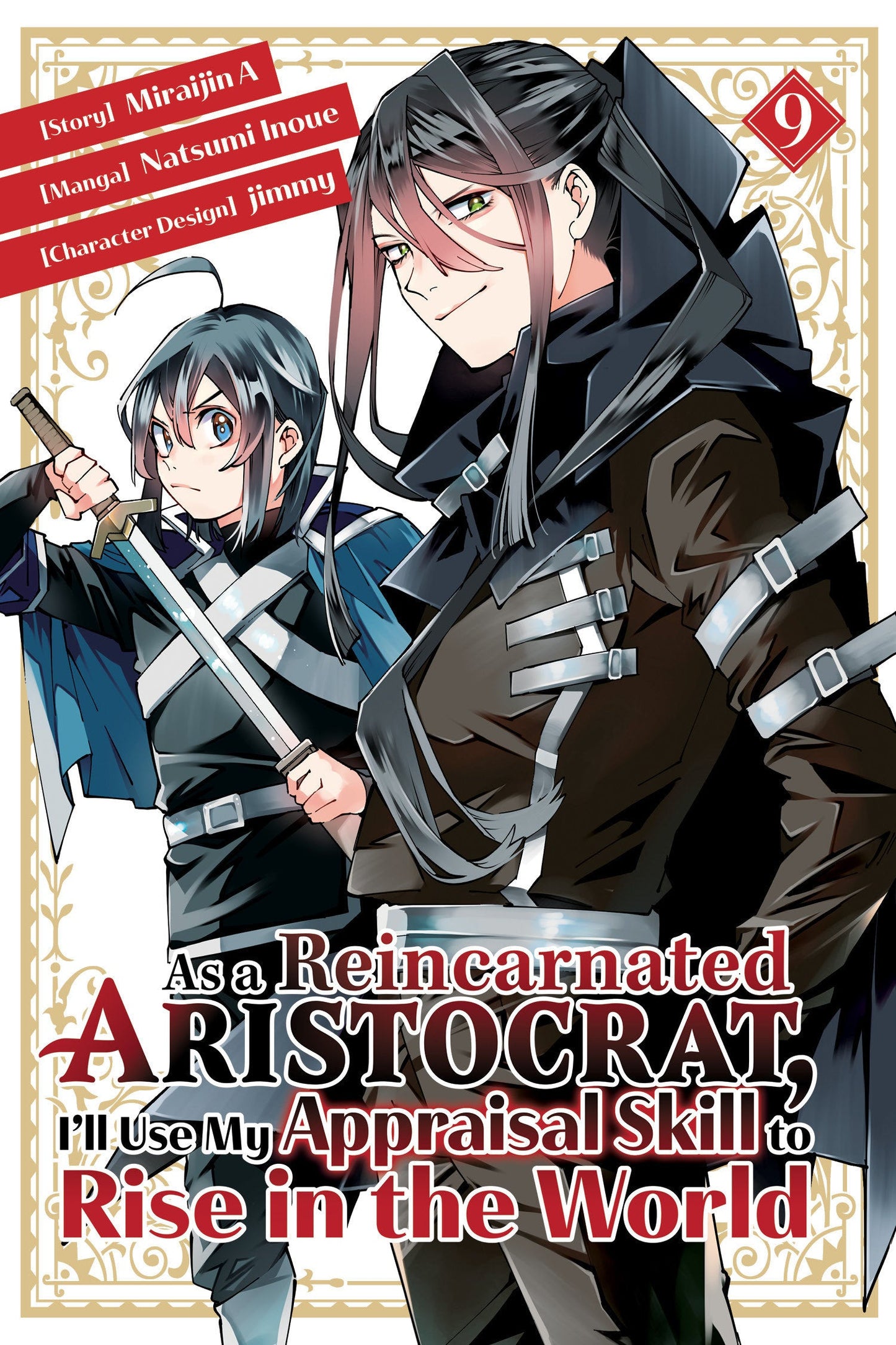 As A Reincarnated Aristocrat, I'Ll Use My Appraisal Skill To Rise In The World 9  (Manga)