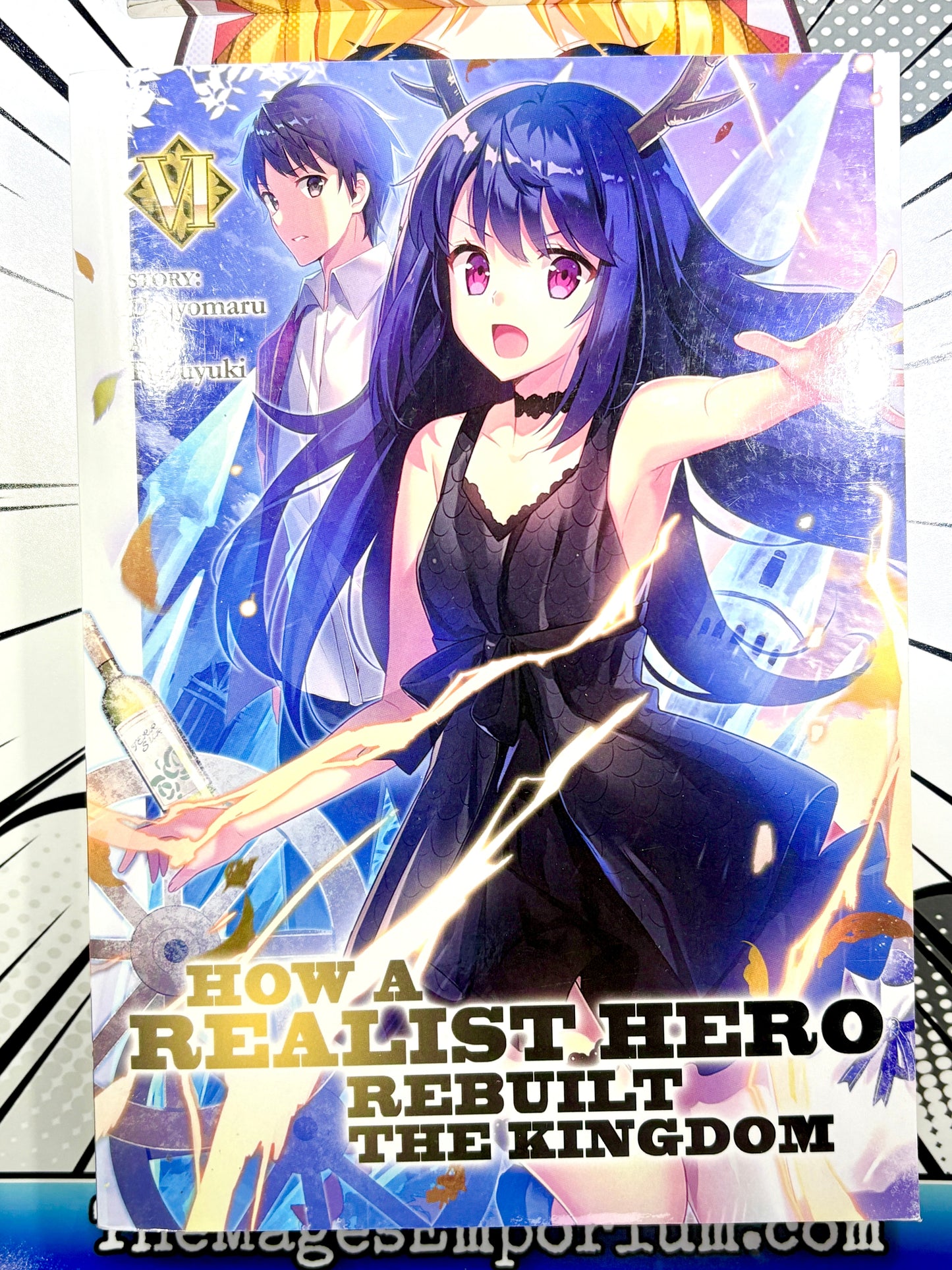 How A Realist Hero Rebuilt The Kingdom Vol 6 Light Novel