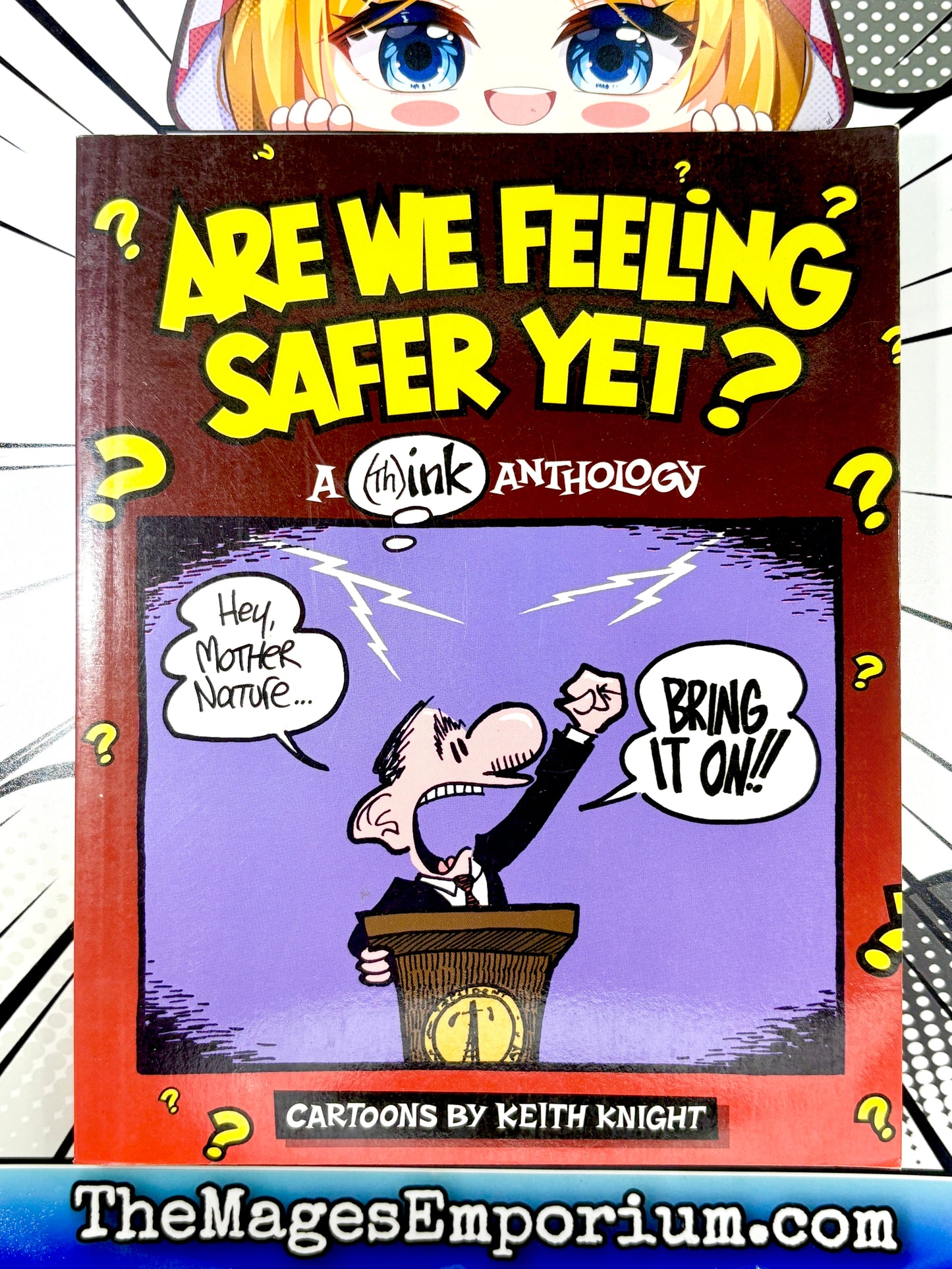Are We Feeling Safer Yet?