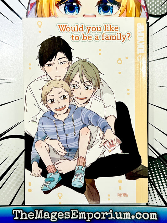 Would You Like To Be A Family?