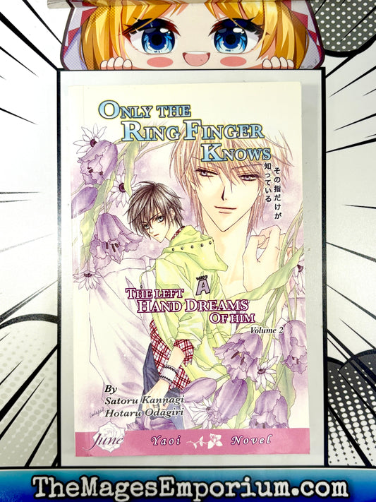 Only The Ring Finger Knows The Left Hand Dreams of Him Vol 2 Light Novel