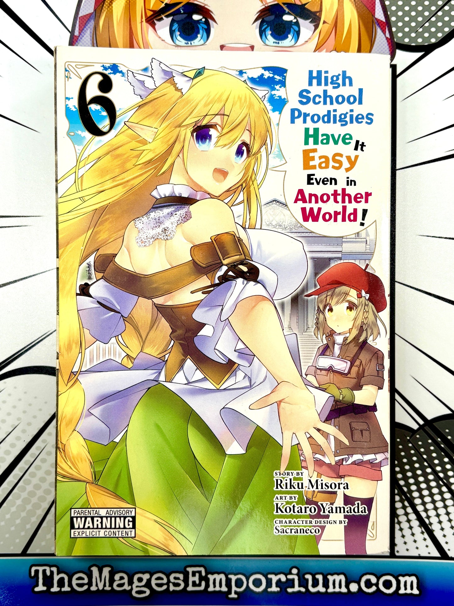 High School Prodigies Have It Easy Even in Another World! Vol 6