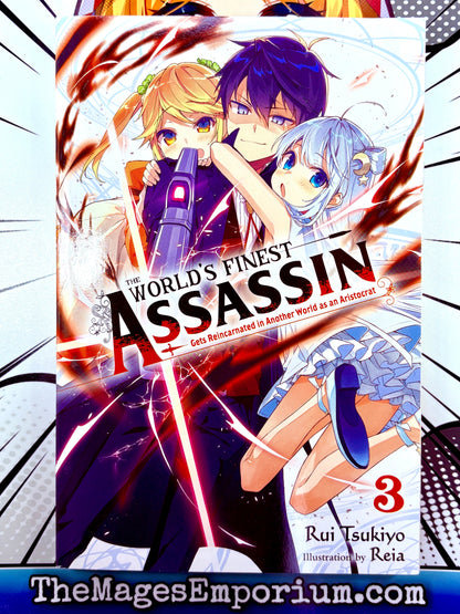 The World's Finest Assassin Gets Reincarnated in Another World as an Aristocrat Vol 3 Light Novel