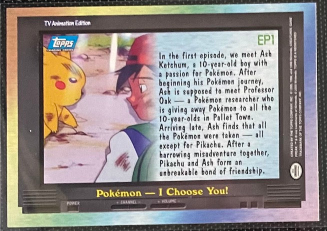 EP1 Pokemon - I Choose You! (EP1) [Topps TV Animation Edition Series 2 ]