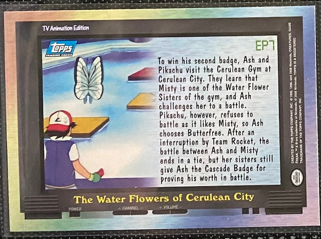 Ep7 The Water Flowers of Cerulean City Foil (EP7) [Topps TV Animation Edition Series 2]