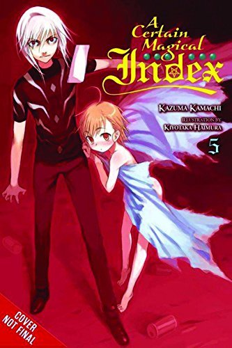 A Certain Magical Index Vol 5 Light Novel