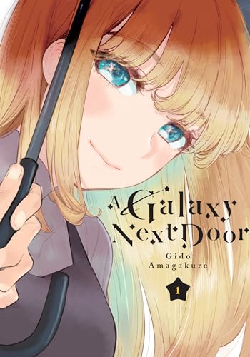 A Galaxy Next Door Vol 1