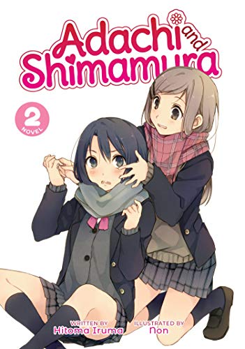 Adachi and Shimamura Vol 2 Light Novel