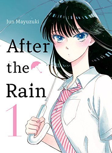 After the Rain Vol 1