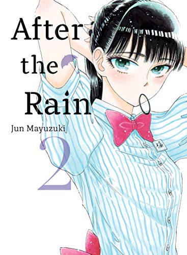 After the Rain Vol 2