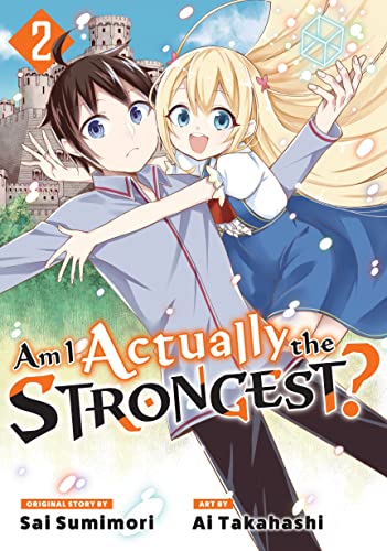 Am I Actually the Strongest? Vol 2