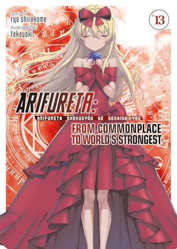 Arifureta: From Commonplace to World's Strongest Vol 13 Light Novel BRAND NEW RELEASE