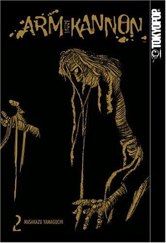 Arm of Kannon Vol 2