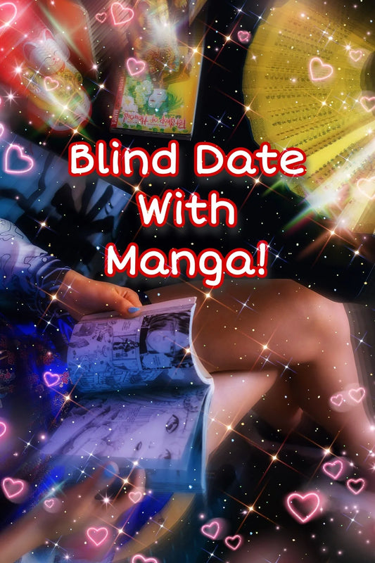 Blind Date With Manga!