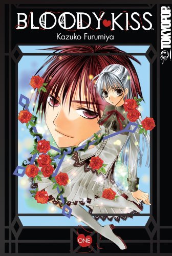 Bloody Kiss Vol 1